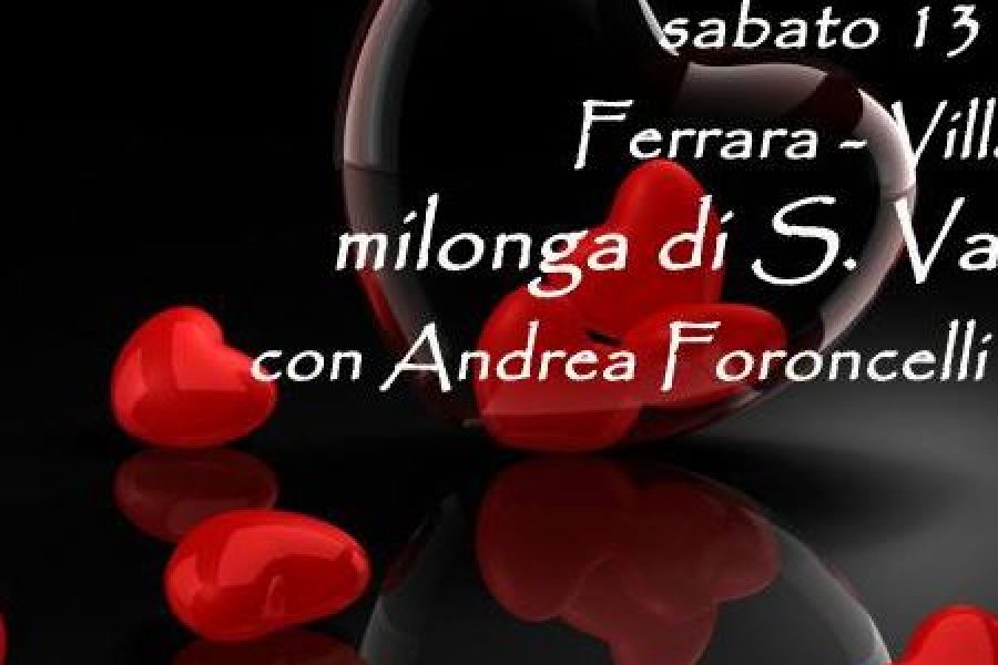 Ferrara – Villa Regina – Milonga di San Valentino