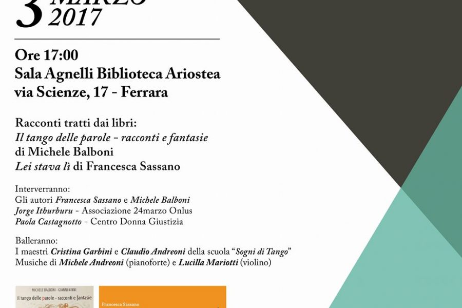3 marzo 2017 – Storie di Donne, là dove il mondo era capovolto – Sala Agnelli, Biblioteca Ariostea di Ferrara