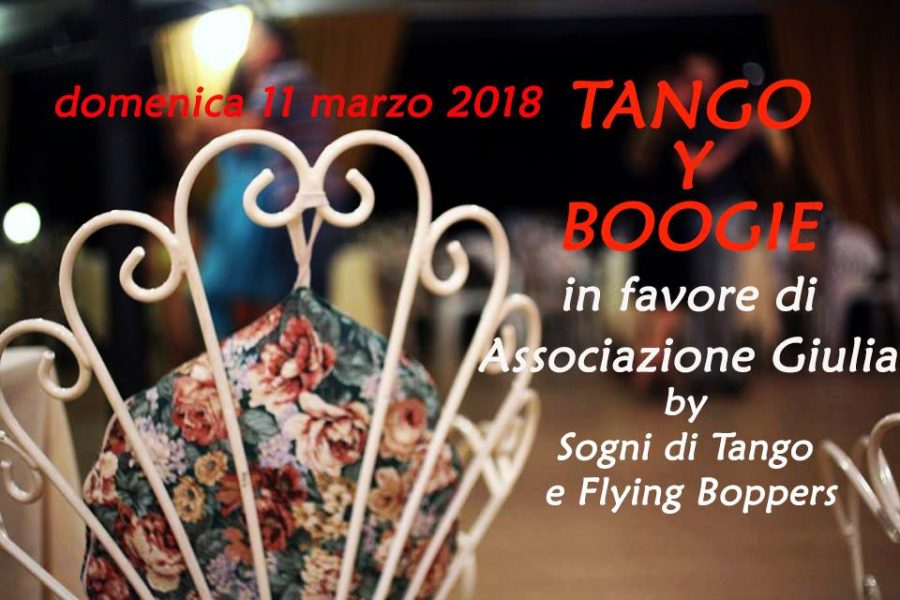 TANGO Y BOOGIE!!!  Raccolta fondi per l’Associazione di volontariato Giulia Onlus