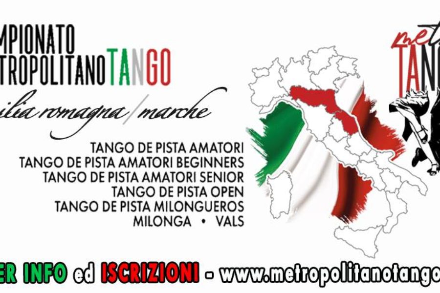 A Sogni di Tango le semifinali e finali del CAMPIONATO METROPOLITANO DI TANGO Emilia Romagna e Marche!